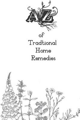 Book cover for A-Z of Traditional Home Remedies