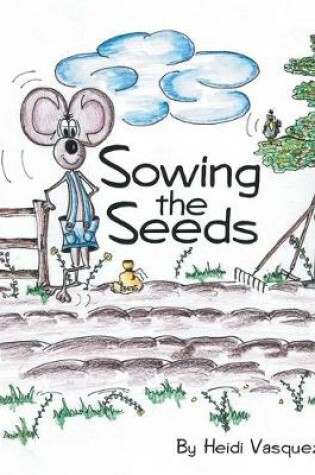 Cover of Sowing the Seeds
