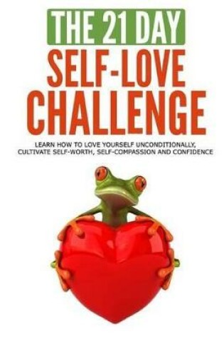 Cover of The 21-Day Self-Love Challenge
