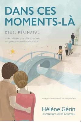 Book cover for Dans Ces Moments-L