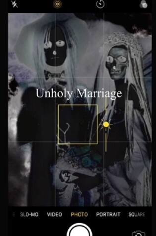 Cover of Unholy Marriage