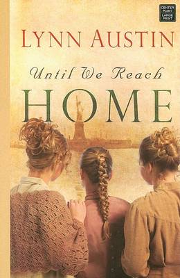 Cover of Until We Reach Home