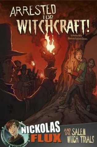 Cover of Arrested for Witchcraft!