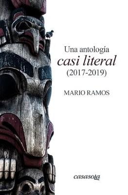 Book cover for Una antologi&#769;a Casi Literal (2017-2019)