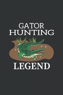 Book cover for Gator Hunting Legend