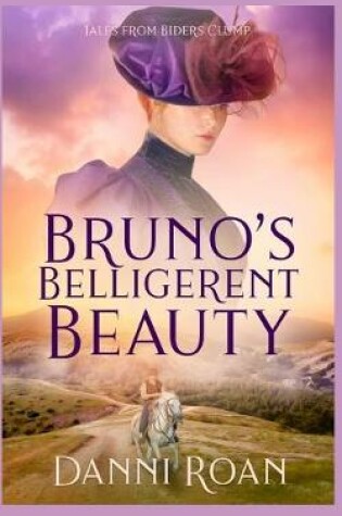 Cover of Bruno's Belligerent Beauty