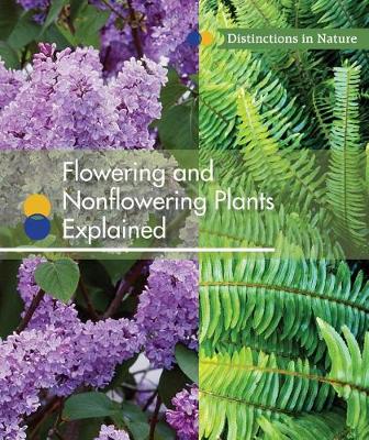 Book cover for Flowering and Nonflowering Plants Explained