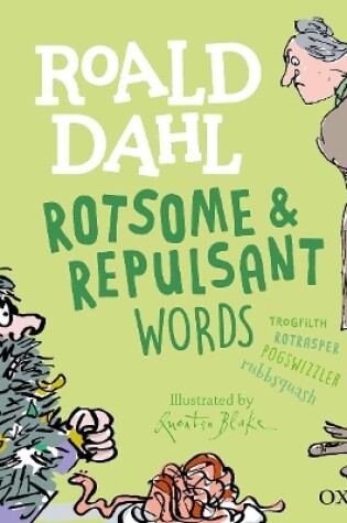Cover of Roald Dahl Rotsome and Repulsant Words