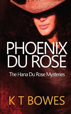 Book cover for Phoenix Du Rose