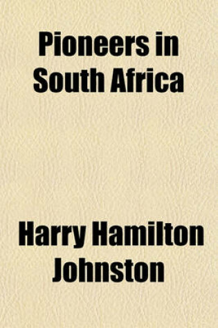 Cover of Pioneers in South Africa