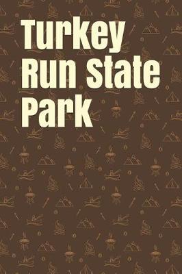 Book cover for Turkey Run State Park