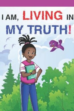 Cover of I Am Living in My Truth!