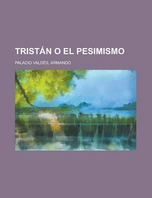 Book cover for Tristan O El Pesimismo