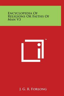 Cover of Encyclopedia Of Religions Or Faiths Of Man V3