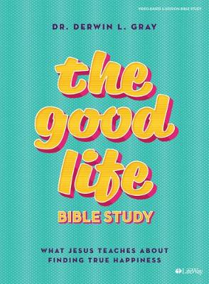 Book cover for Good Life Bible Study Book, The