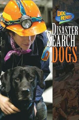 Cover of Disaster Search Dogs