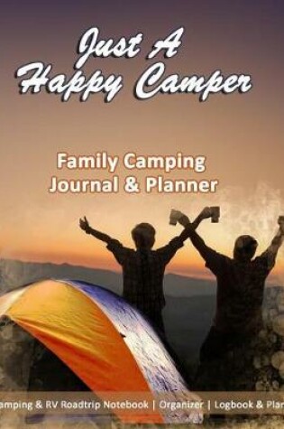 Cover of Just A Happy Camper