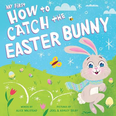 Book cover for My First How to Catch the Easter Bunny