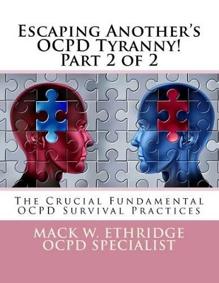 Book cover for Escaping Another's OCPD Tyranny! Part 2 of 2