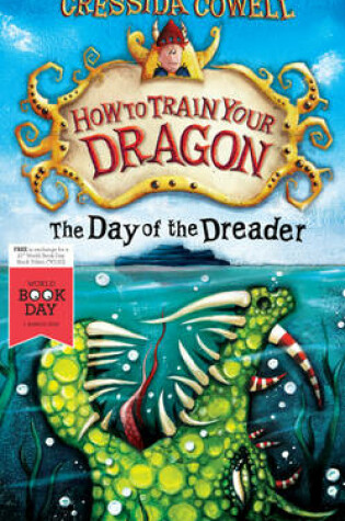 Cover of How To Train Your Dragon: The Day of the Dreader World Book Day 2012