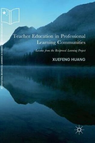 Cover of Teacher Education in Professional Learning Communities