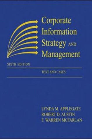 Cover of Corporate Information Strategy and Management:  Text and Cases