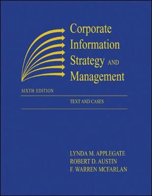 Book cover for Corporate Information Strategy and Management:  Text and Cases