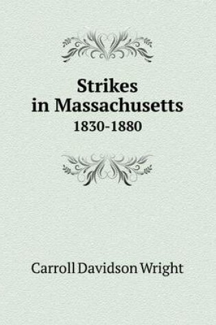 Cover of Strikes in Massachusetts 1830-1880