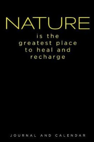 Cover of Nature Is the Greatest Place to Heal and Recharge