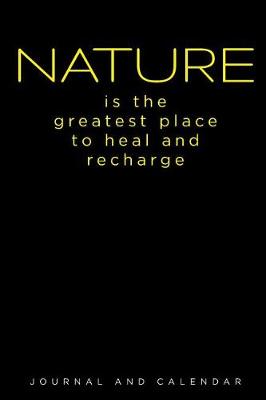 Book cover for Nature Is the Greatest Place to Heal and Recharge