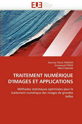 Cover of Traitement Num rique d''images Et Applications