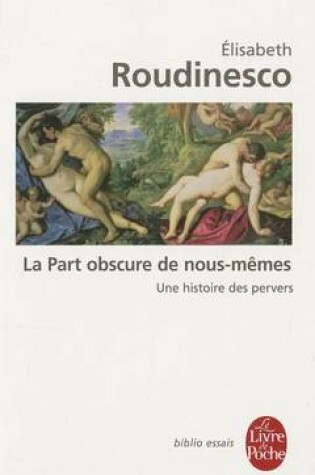 Cover of La Part Obscure De Nous-Memes