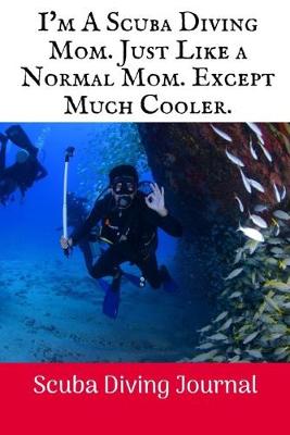 Book cover for I'm A Scuba Diving Mom