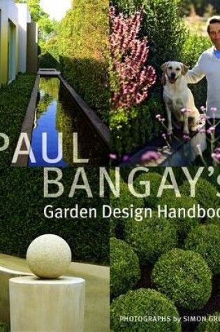 Cover of Paul Bangay's Garden Design Handbook