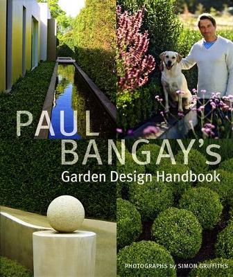 Book cover for Paul Bangay's Garden Design Handbook