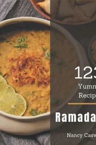 Cover of 123 Yummy Ramadan Recipes