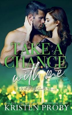 Book cover for Take A Chance With Me