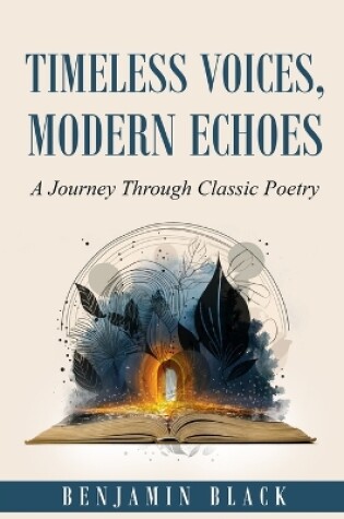 Cover of Timeless Voices, Modern Echoes