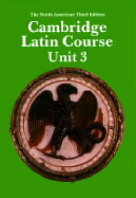 Cover of Cambridge Latin Course Unit 3 Student's book North American edition