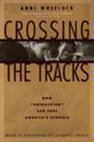 Cover of Crossing the Tracks