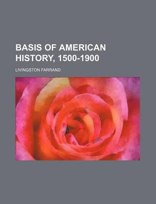 Book cover for Basis of American History, 1500-1900