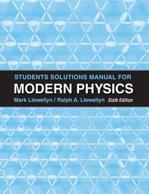 Book cover for Student Solutions Manual for Modern Physics