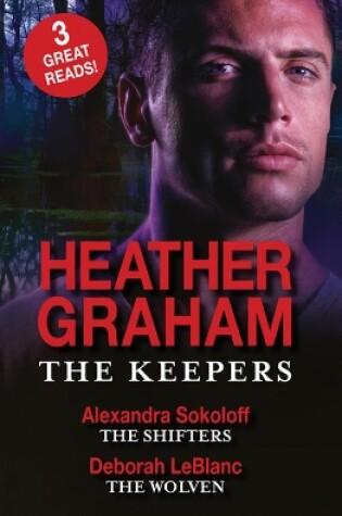 Cover of The Keepers/The Keepers/The Shifters/The Wolven