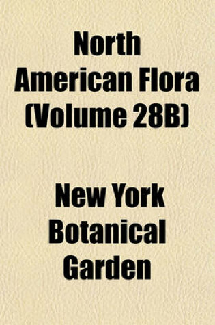 Cover of North American Flora (Volume 28b)