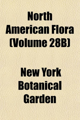 Book cover for North American Flora (Volume 28b)