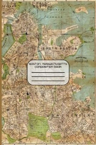 Cover of Boston, Massachusetts Composition Book