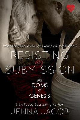 Book cover for Resisting My Submission