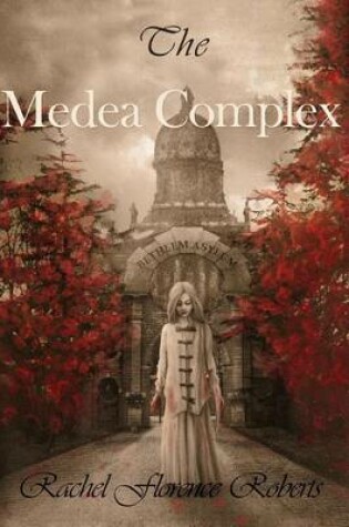 Cover of The Medea Complex