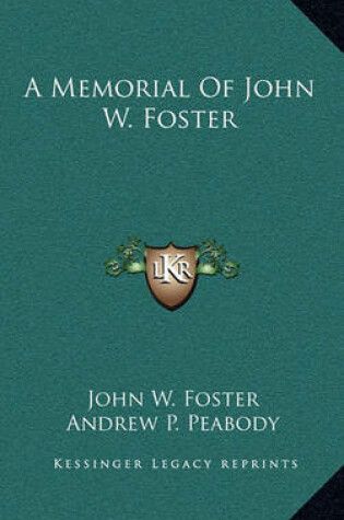Cover of A Memorial of John W. Foster