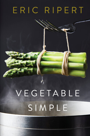 Cover of Vegetable Simple: A Cookbook